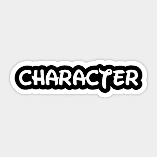 They're a Character (Cartoon edition) Sticker